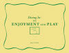 Enjoyment and Play Life Planning